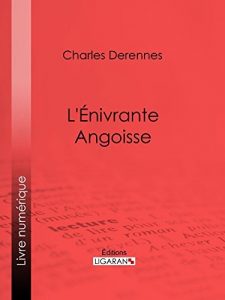 DERENNES Charles L'enivrante Angoisse, poèmes