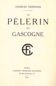 DERENNES, Le Pèlerin de Gascogne II